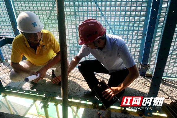 長沙開展附著式升降腳手架施工安全專項檢查 簽發停工通知書3份，筑牢高空作業“安全網”